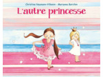 PRINCESSE COQUETTE - T05 - L'AUTRE PRINCESSE