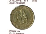 17 LES MATHES LA PALMYRE N1 LES ELEPHANTS 2006 SUP-