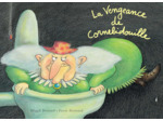 CORNEBIDOUILLE - T02 - LA VENGEANCE DE CORNEBIDOUILLE