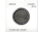 GRECE 2012 2 EURO commemorative 10 ANS DE L EURO