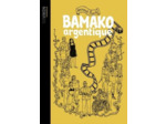 BAMAKO ARGENTIQUE