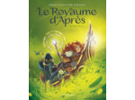 LE ROYAUME D'APRES - TOME 1 - LE CREPUSCULE