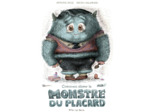 COMMENT ELEVER LE MONSTRE DU PLACARD