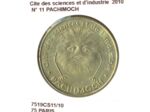 75 PARIS CITE SCIENCES ET D'INDUSTRIE N11 PACHIMOCH 2010 SUP-