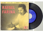 45 Tours RAFAEL FARINA "VINO AMERGO" / "SOMBRA DE AMARA"