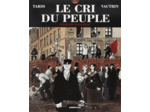 LE CRI DU PEUPLE - T02 - L' ESPOIR ASSASSINE