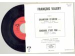 45 Tours FRANCOIS VALERY "CHANSON D'ADIEU" / "CHICAGO C'EST FINI"