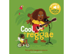 COOL, DU REGGAE - DES SONS A ECOUTER, DES IMAGES A REGARDER