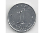 FRANCE 1 CENTIME INOX 1962 AVERS ECRITURE GRASSE SUP