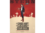 STERN - TOME 1 - LE CROQUE-MORT, LE CLOCHARD ET L'ASSASSIN