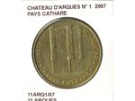 11 ARQUES CHATEAU D'ARQUES NUMERO 1 PAYS CATHARE 2007 SUP-