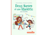 DEUX S URS ET UNE LIBRAIRIE - DEUX SOEURS ET UNE LIBRAIRIE, TOME 02 - DEUX SOEURS ET UNE LIBRAIRIE -