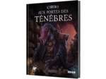 L'Appel de Cthulhu - Aux Portes des Ténèbres