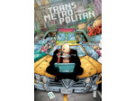 TRANSMETROPOLITAN - TOME 4