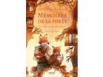 MEMOIRES DE LA FORET - TOME 2 - LES CARNETS DE CORNELIUS RENARD