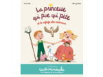 CASTERMINOUCHE - LA PRINCESSE QUI PUE QUI PETE ET LE REFUGE DES ANIMAUX - PETITS ALBUMS SOUPLES