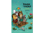 TAUPE & MULOT - TAUPE ET MULOT 8 - FAIRE FETE DE NOS INFORTUNES
