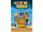 COOK ME TENDER - 23 RECETTES ROCK'N'ROLL