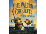 CHEVALIER CHOUETTE ET PETITE OISELLE