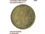 44 NANTES CHATEAU DES DUCS DE BRETAGNE Numero 2 2009 SUP-