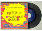 45 Tours PANORAMA FOLKLORIQUE "DANSES DE ROUMANIE" / "DANSE D'AMERIQUE DU SUD"