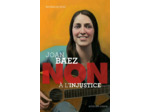 JOAN BAEZ : "NON A L'INJUSTICE"