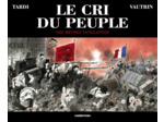 LE CRI DU PEUPLE - T03 - LES HEURES SANGLANTES