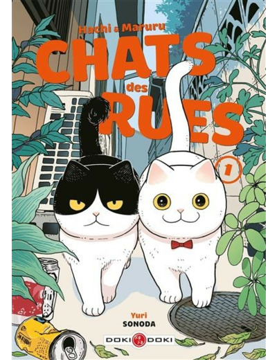 Hachi & Maruru Chats Des Rues - Tome 1