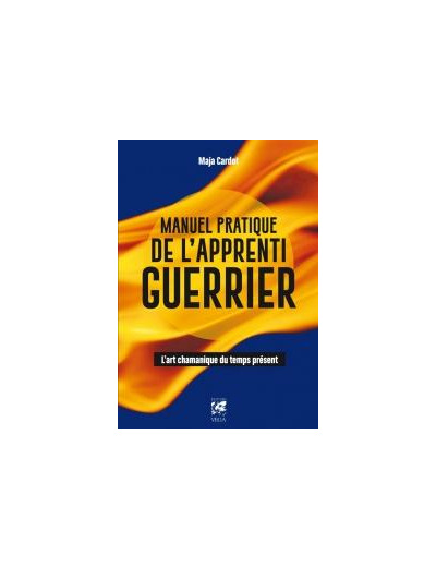 Manuel pratique de l’apprenti guerrier