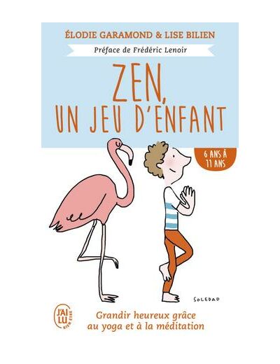 Zen, un jeu d'enfant - 6 à 11 ans