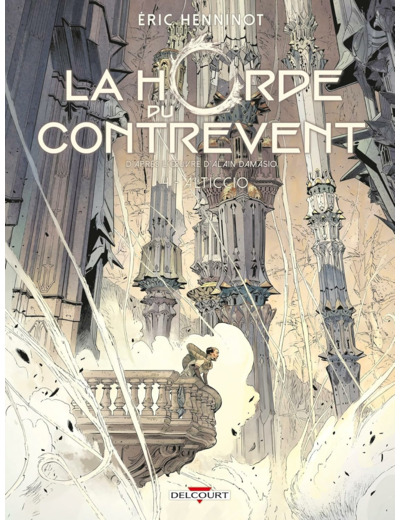 LA HORDE DU CONTREVENT T04 - ALTICCIO