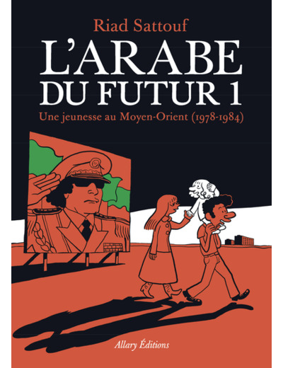 L'ARABE DU FUTUR - VOLUME 1