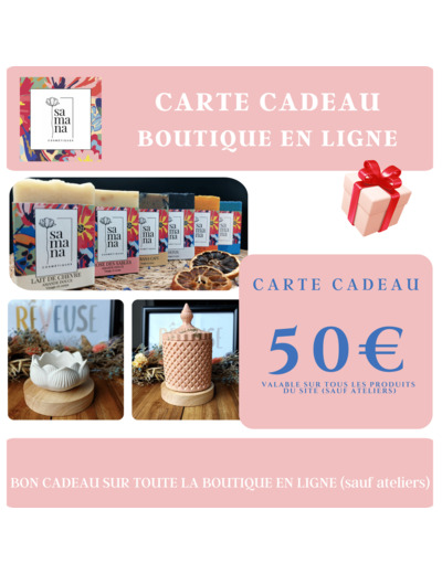 CARTE CADEAU D'UNE VALEUR DE 50 €