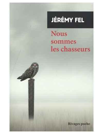 NOUS SOMMES LES CHASSEURS