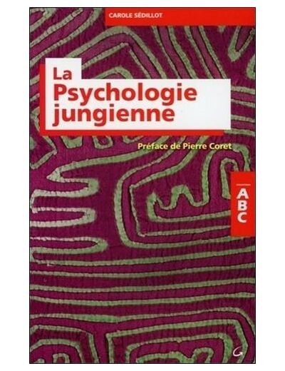 ABC de la psychologie jungienne