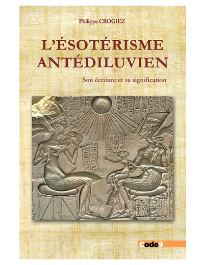 L’ésotérisme anté-diluvien