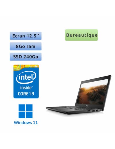 Dell Latitude 5280 - Windows 11 - i3 8Go 240Go SSD - 12.5 - Ordinateur Portable PC