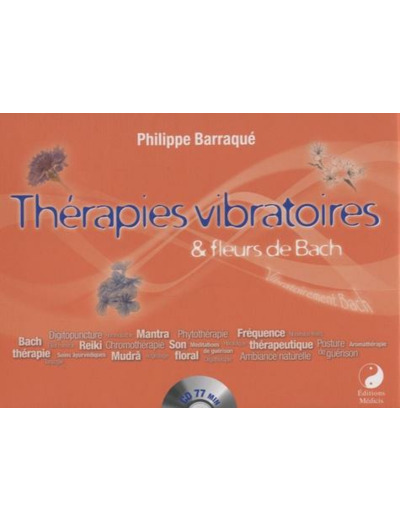 Thérapies vibratoires & fleurs de Bach (CD)