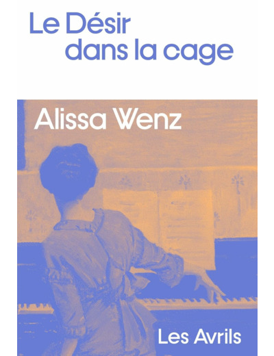 LE DESIR DANS LA CAGE