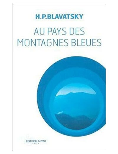 Au pays des montagnes bleues