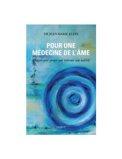 Pour une médecine de l'âme