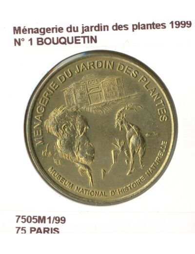 75 PARIS MENAGERIE DU JARDIN DES PLANTES N1 BOUQUETIN 1999 SUP-