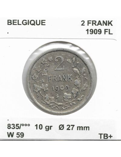 Belgique 2 FRANK 1909 FL TB+