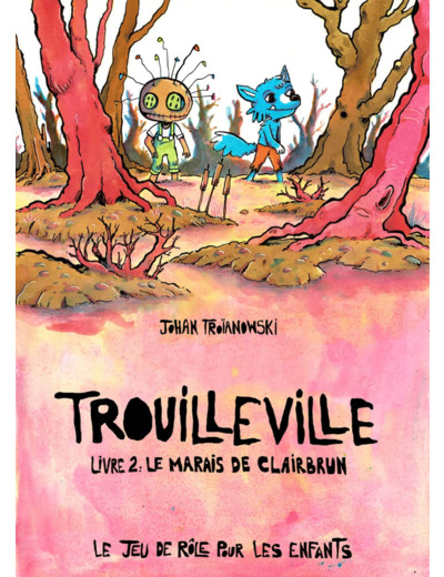 Trouilleville : le Marais de Clairbrun