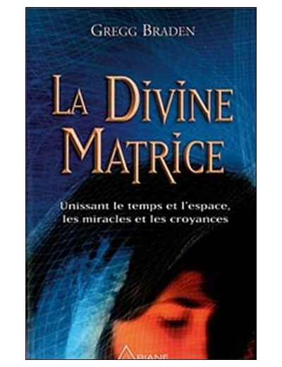 La Divine Matrice