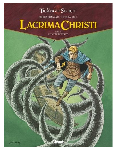 Lacrima Christi Tome 3 Le sceau de vérité