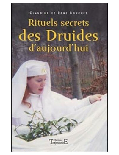 Rituels secrets des Druides d'aujourd'hui