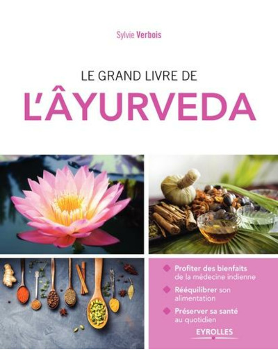 Le grand livre de l'Ayurveda