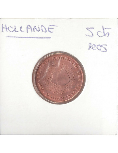 HOLLANDE (PAYS-BAS) 2005 5 CENTIMES SUP