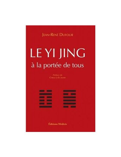 Le Yi Jing à la portée de tous